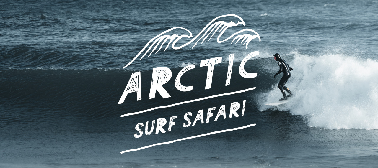 Arctic surf safari: A cold water journal