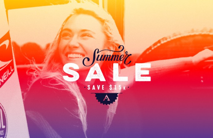 Hello Summer: SAVE $15k* OFF our featured builds