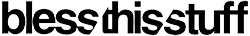 Bless-This-Stuff-logo